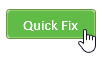 Quick Fix Button